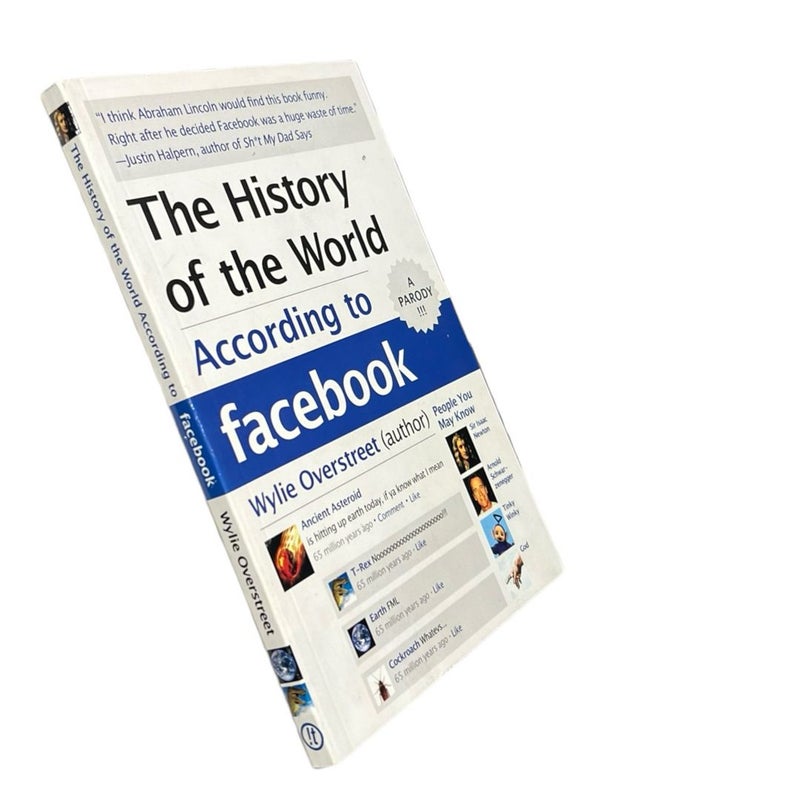 The History of the World According to Facebook