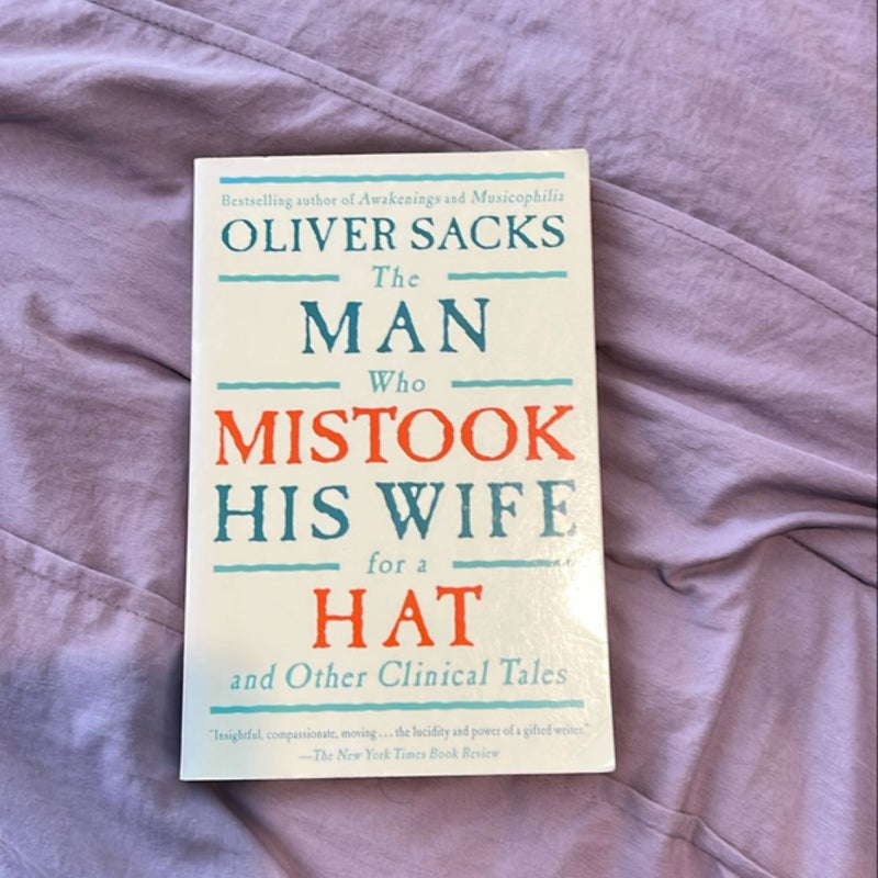 The Man Who Mistook His Wife for a Hat