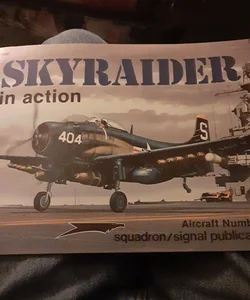 Skyraider in action