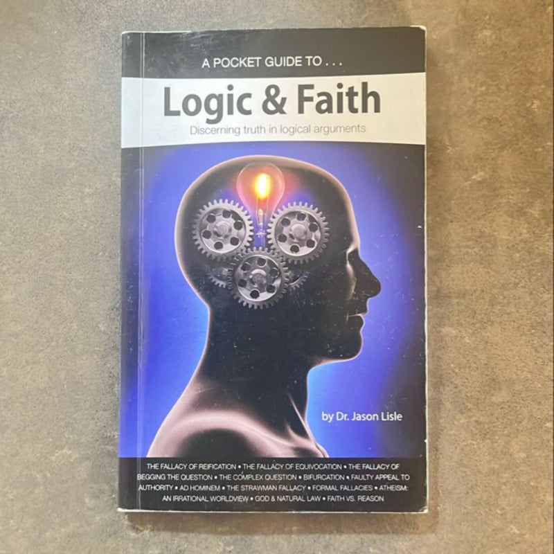 A Pocket Guide to Logic and Faith