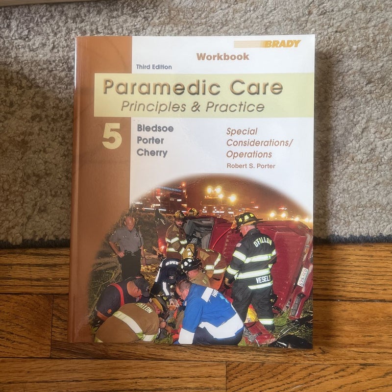 Paramedic Care - Principles and Practice