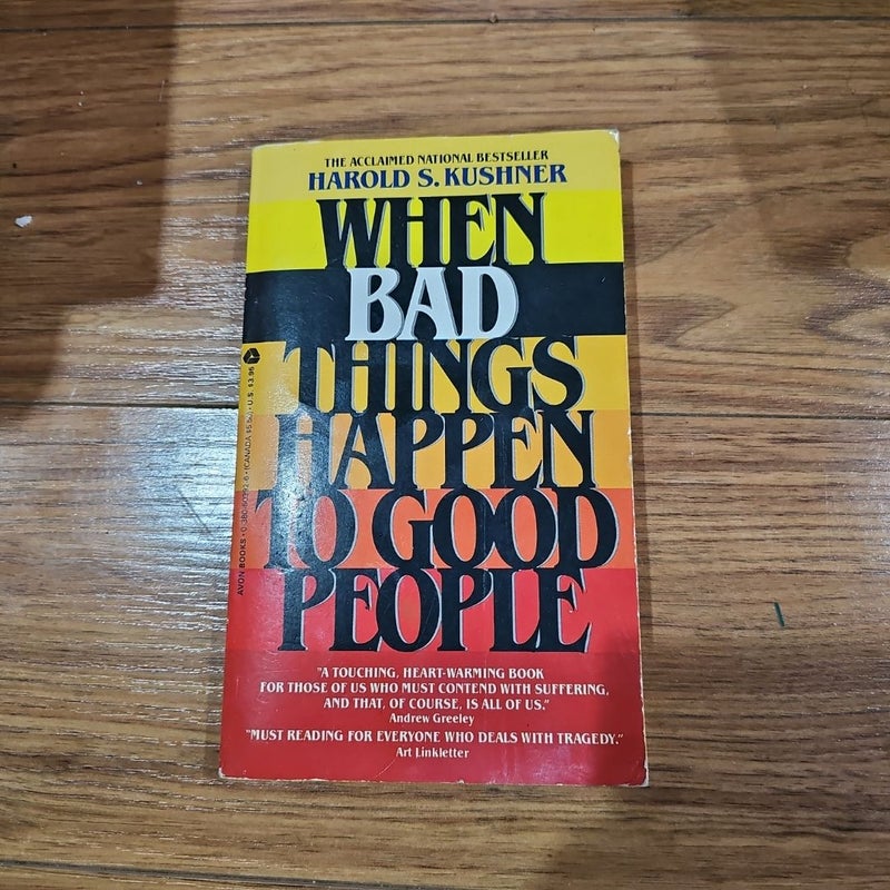 When Bad Things Happen to Good People