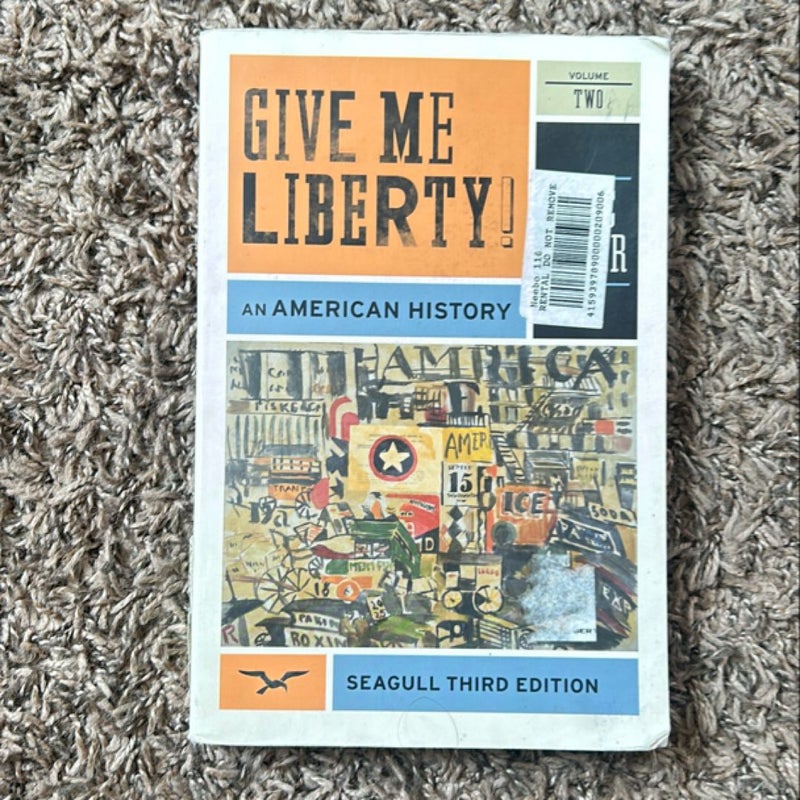 Give Me Liberty!