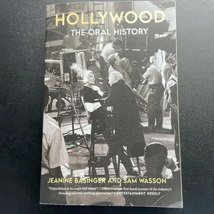 Hollywood: the Oral History