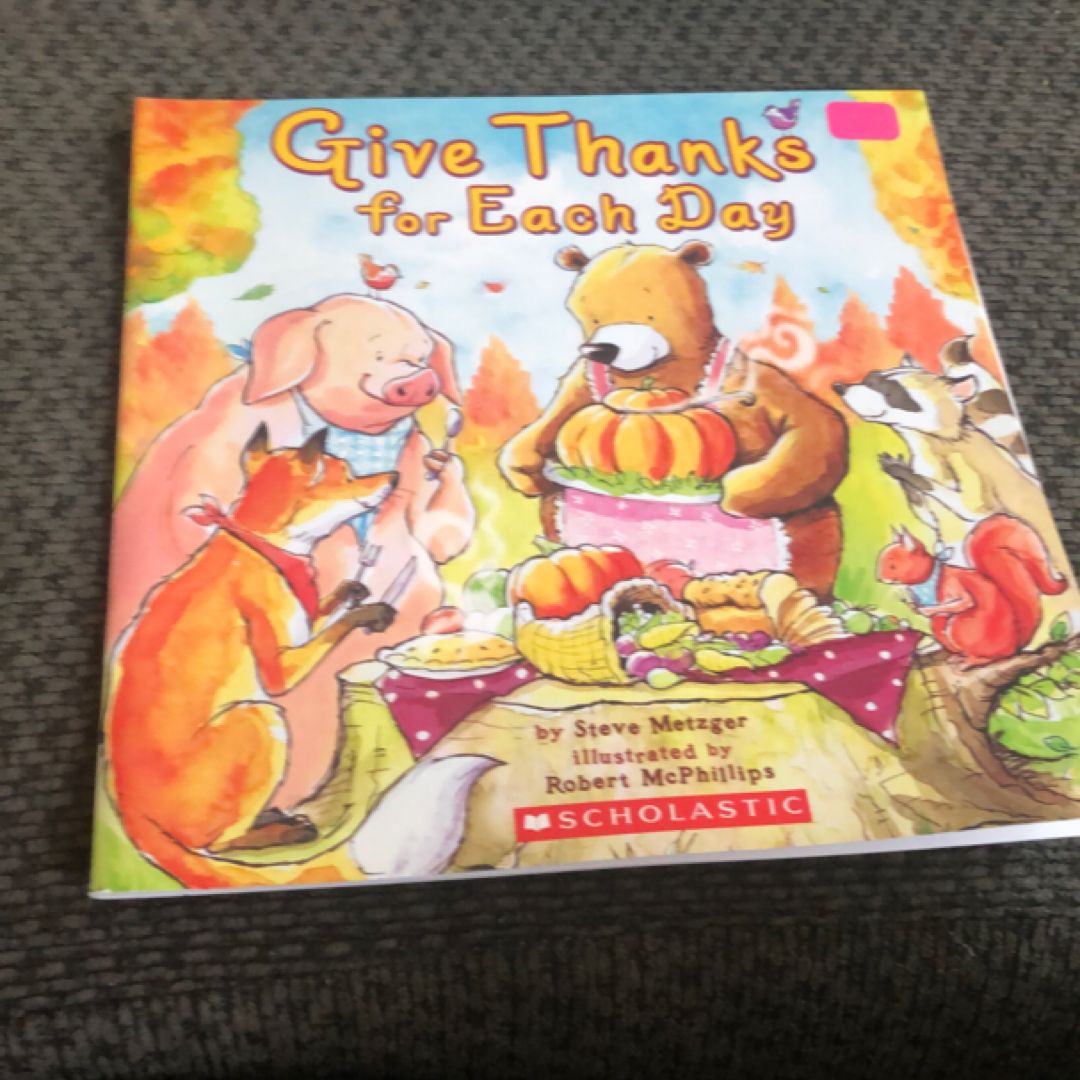 Give Thanks for Each Day