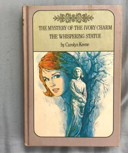 Nancy Drew 13: the Mystery of the Ivory Charm and Nancy Drew 14: The Whispering Statue