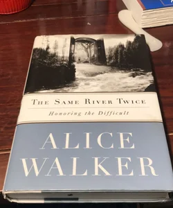 First edition/1st * The Same River Twice