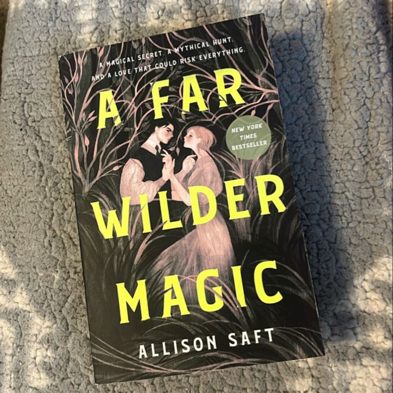 A Far Wilder Magic