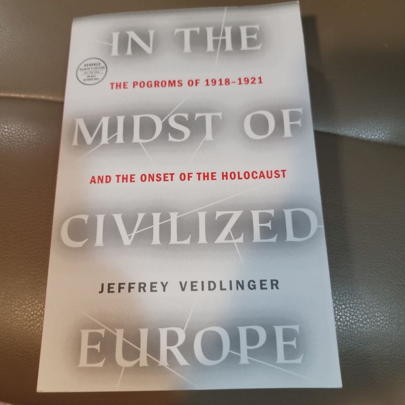 In The Midst of Civilized Europe (ARC)