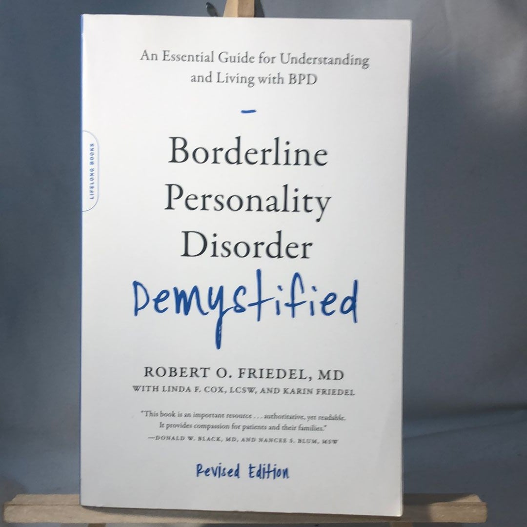 Borderline Personality Disorder Demystified, Revised Edition