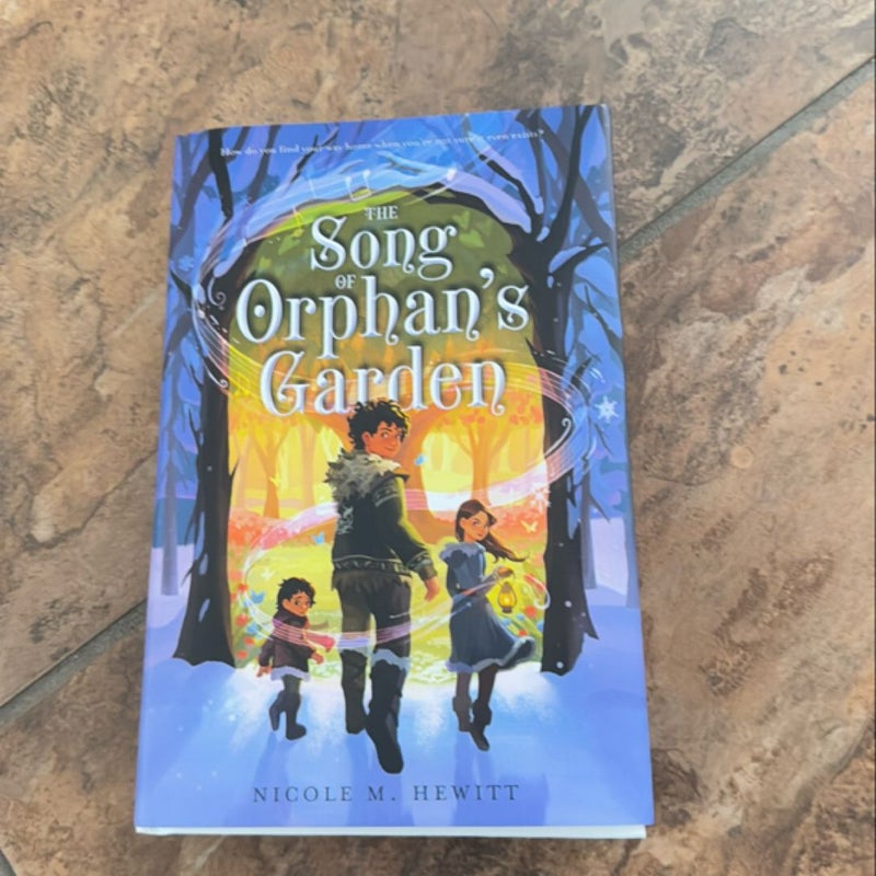 The Song of Orphan's Garden