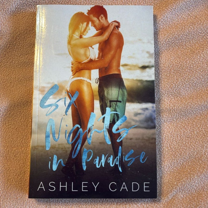Six Nights in Paradise
