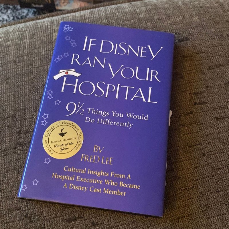 If Disney Ran Your Hospital