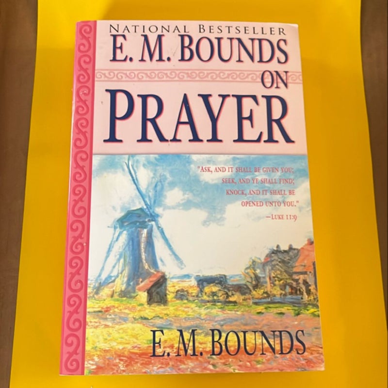 E. M. Bounds on Prayer