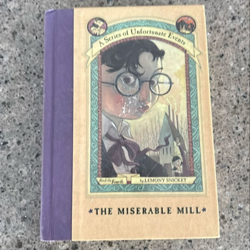 A Series of Unfortunate Events #4: the Miserable Mill