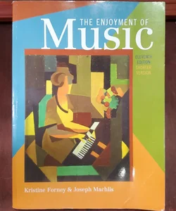 The Enjoyment of Music, 11th edition 