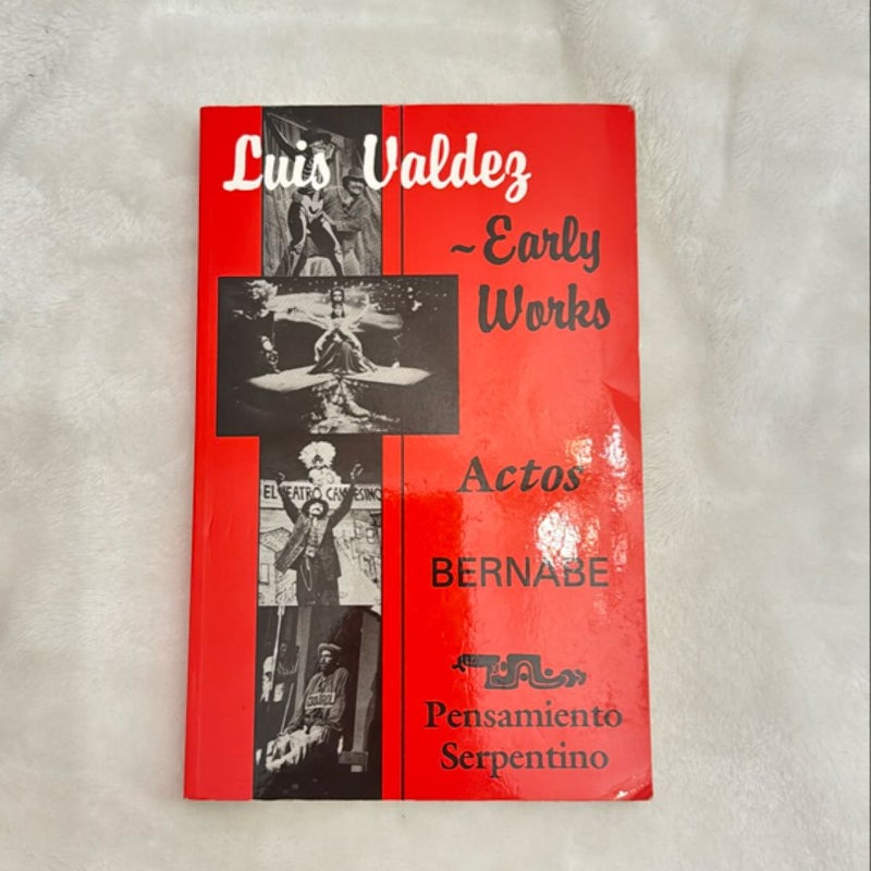 Luis Valdez - Early Works