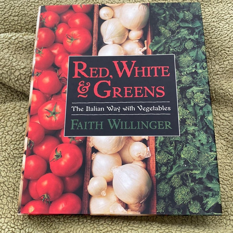 Red, White, and Greens