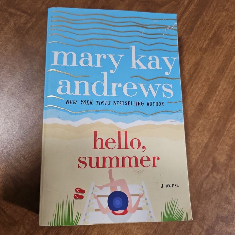 Hello, Summer