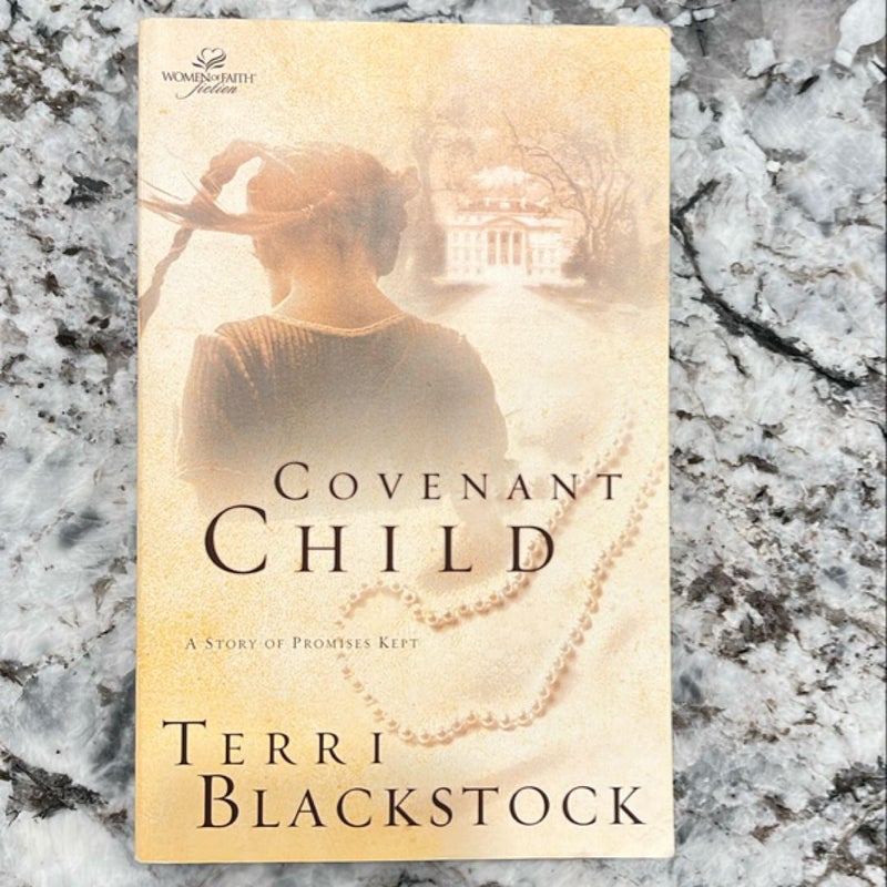 Covenant Child - A Story of Promises Kept