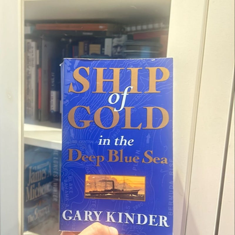 Ship of Gold in the Deep Blue Sea