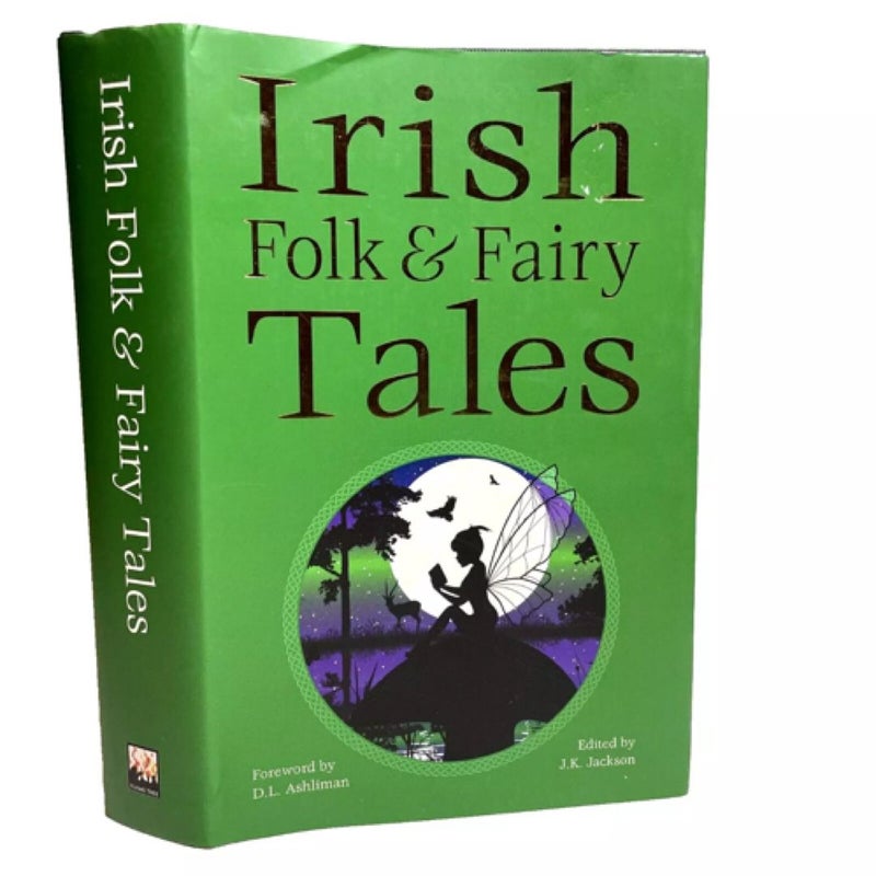 IRISH FOLK & FAIRY TALES - J.K. Jackson, Ed. (2023 Hardcover)