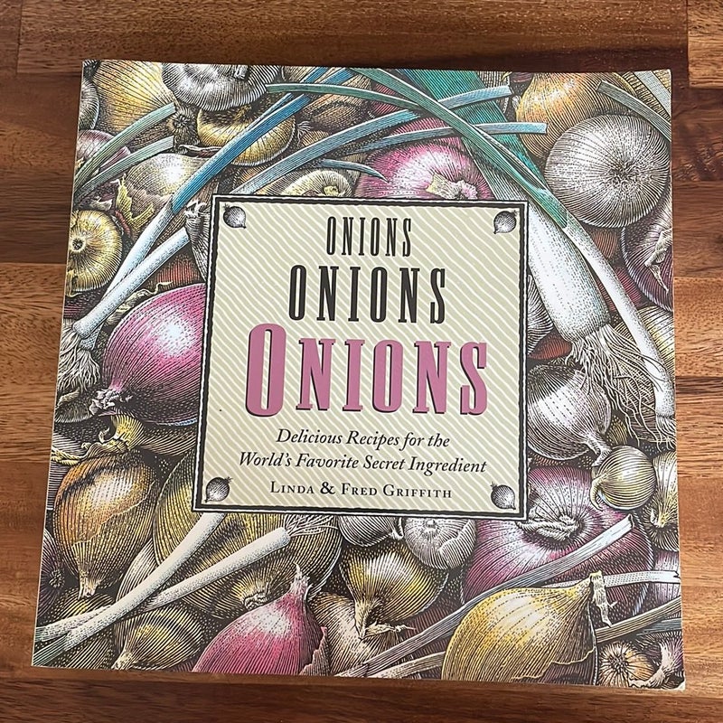 Onions, Onions, Onions