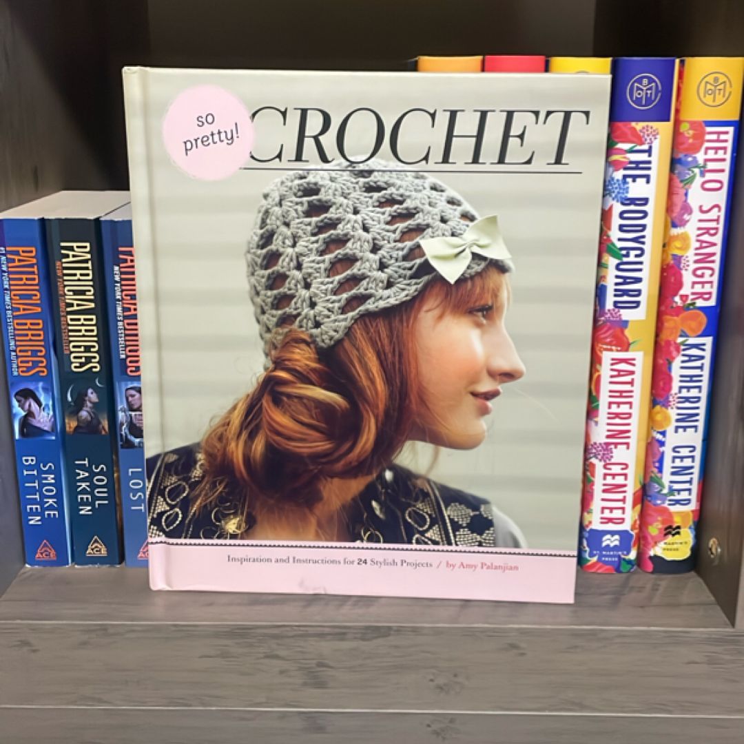 So Pretty! Crochet