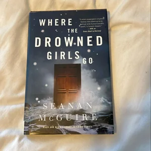 Where the Drowned Girls Go