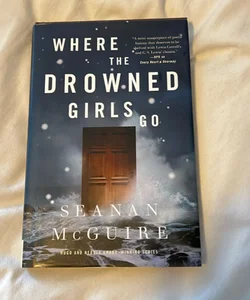 Where the Drowned Girls Go