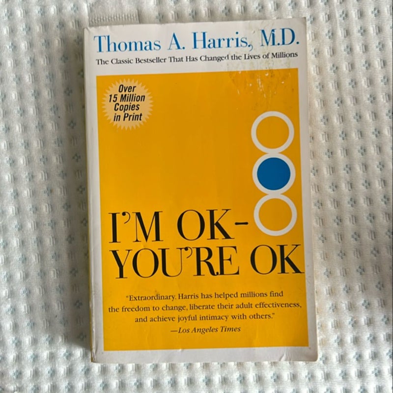 I'm OK--You're OK