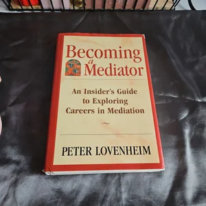 How to Become a Mediator