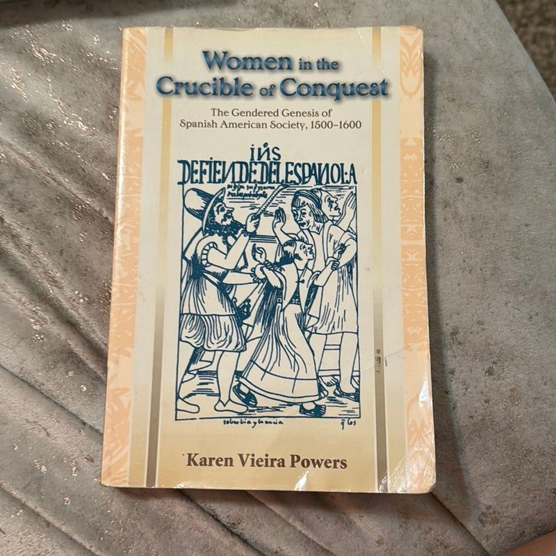 Women in the Crucible Of 'Conquest'