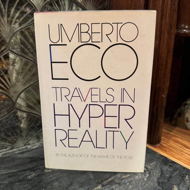 Travels in Hyperreality