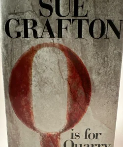 A Kinsey Millhone Novel Q Is for Quarry by Sue Grafton HC Like New Pre-owned