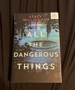 All the Dangerous Things