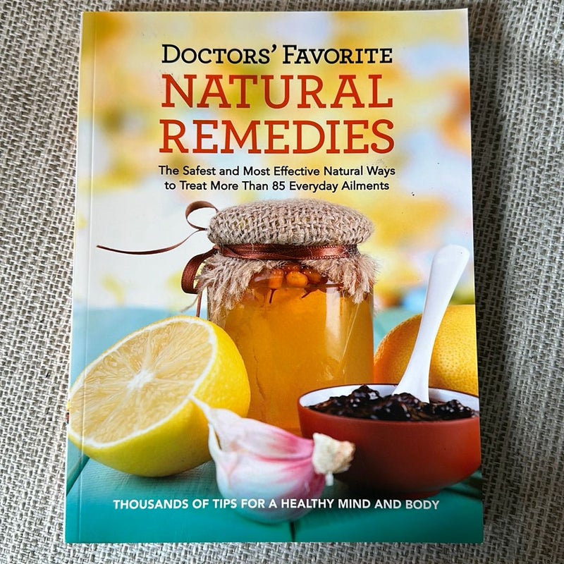 Doctors' Favorite Natural Remedies