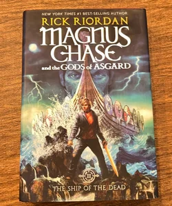 The Ship of the Dead (Magnus Chase and the Gods of Asgard, Book 3)
