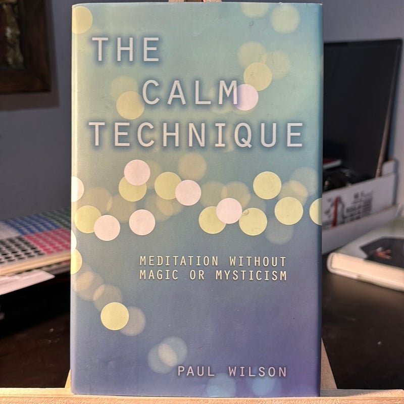 The Calm Technique