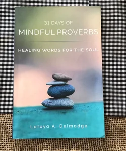 31 Days of Mindful Proverbs