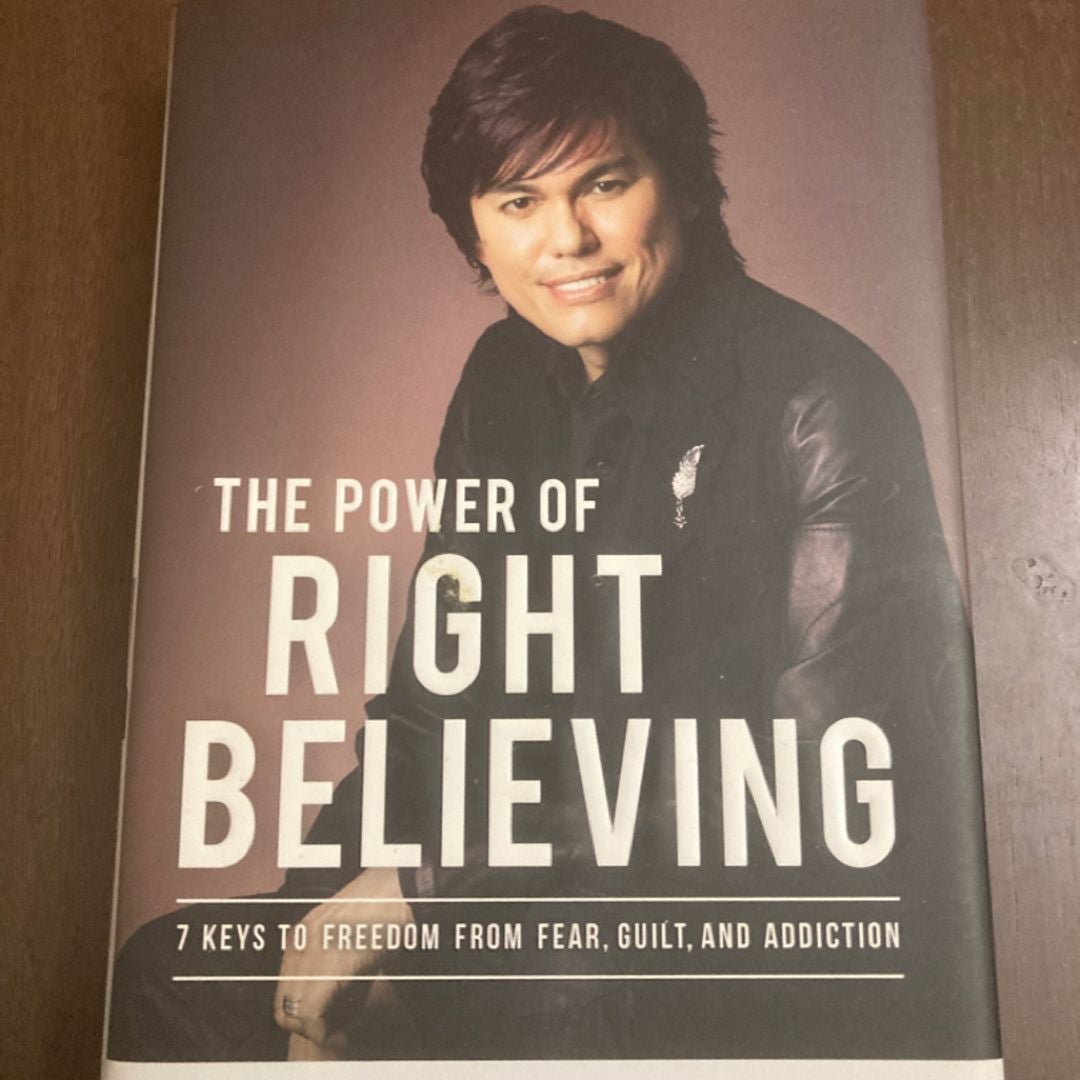 The Power of Right Believing