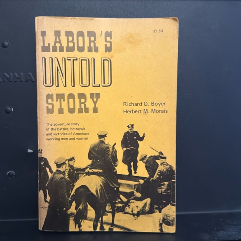 Labor’s Untold Story 