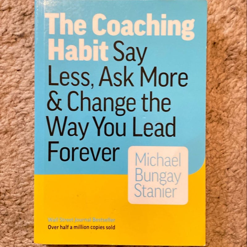 The Coaching Habit