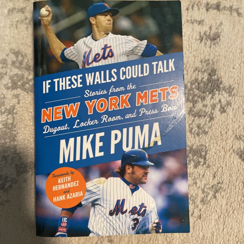 If These Walls Could Talk: New York Mets