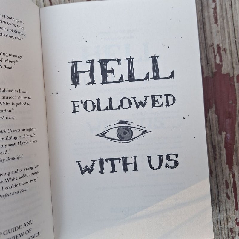 Hell Followed with Us