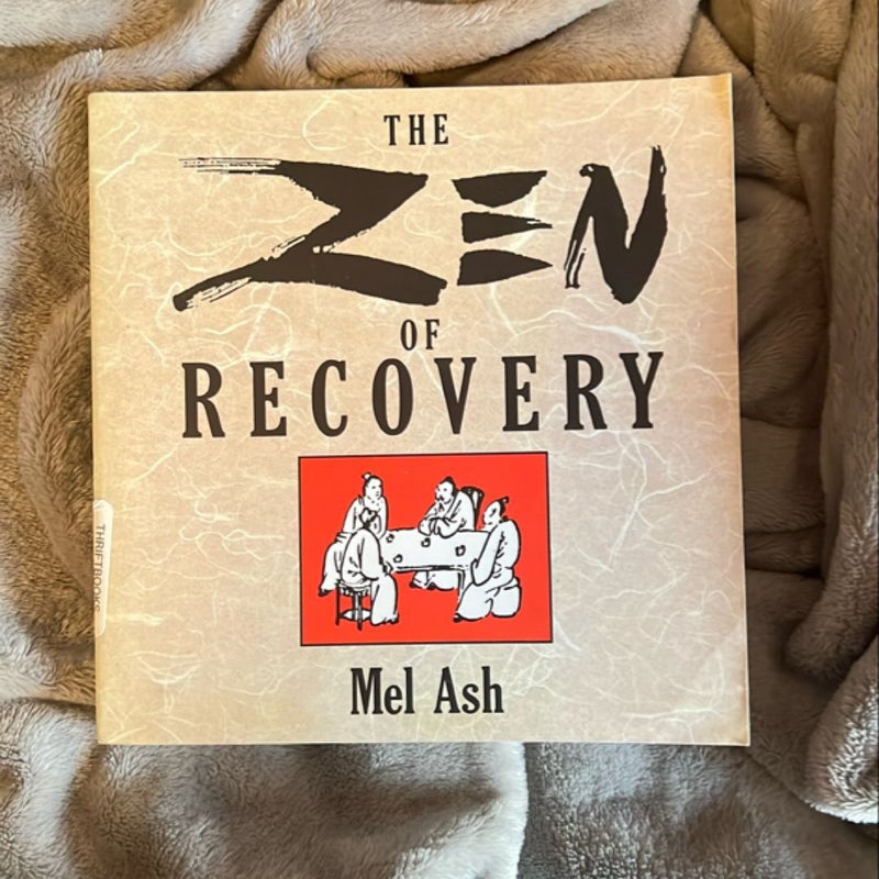 The Zen of Recovery