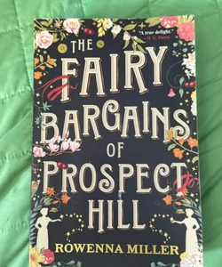 The Fairy Bargains of Prospect Hill