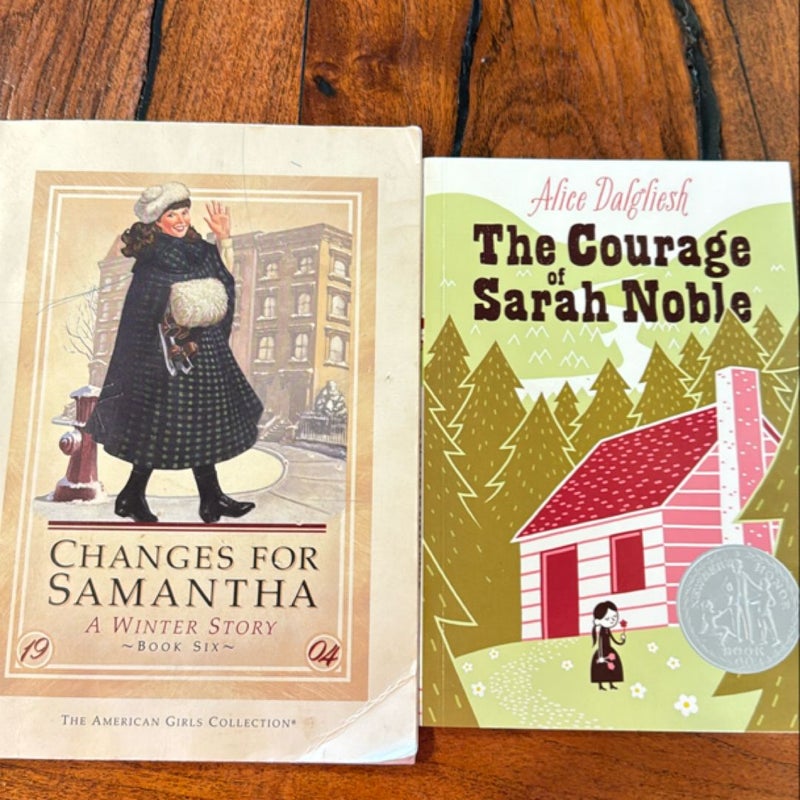 Changes for Samantha & The Courage of Sarah Noble