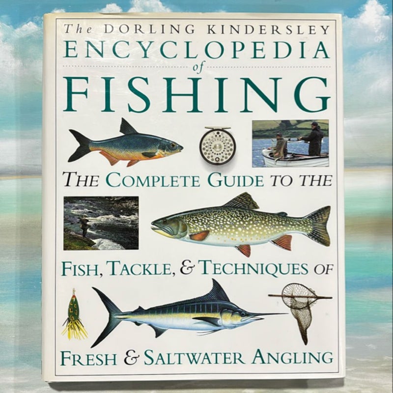 Encyclopedia of Fishing