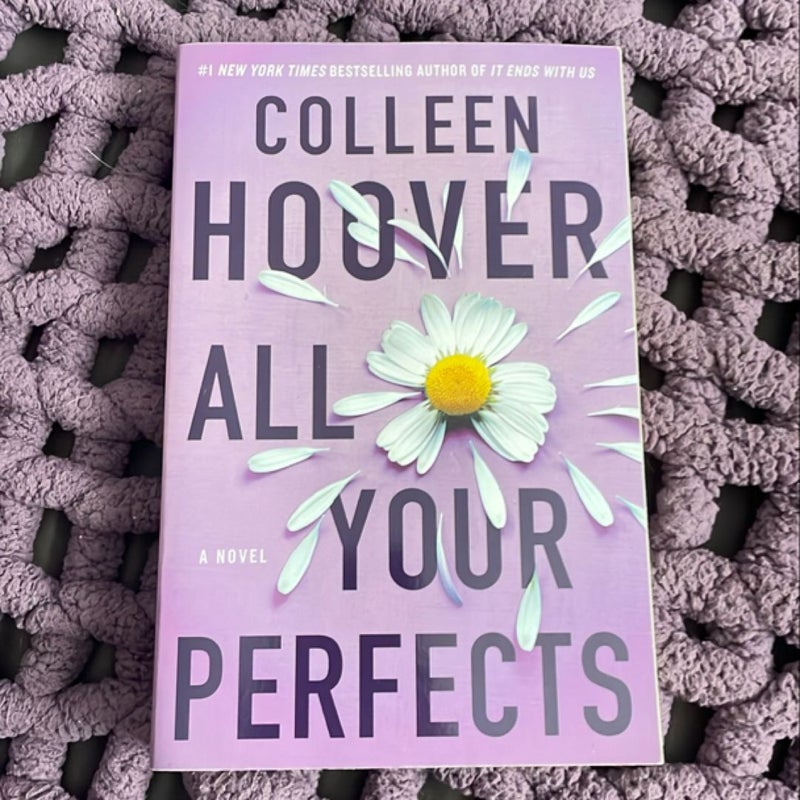 All Your Perfects